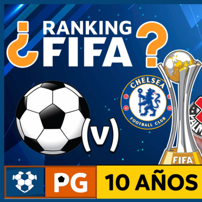 Ranking FIFA ¿Acertado?🔥10 años sin mundial de clubes🔥Fin del gol visitante en Champions y Libertadores⚡ AB 2X5 episode artwork