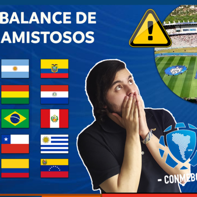 Eliminatorias todos contra todos confirmadas🔥Fecha FIFA: conclusiones🔥Chile y Perú al TAS🔥Final Sudamericana 2022 con estadio semi vacío⚡AB 2X38 episode artwork