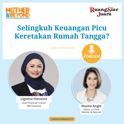 Selingkuh Keuangan Picu Keretakan Rumah Tangga? - Ligwina Hananto, Lead Financial Trainer QM Financial