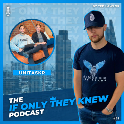 Helping Students Earn £££ w/ UniTaskr | The If Only They Knew Podcast #62