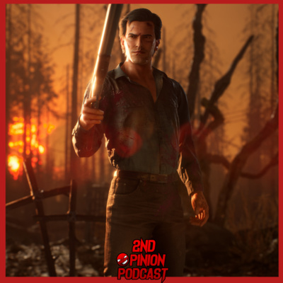 Will Evil Dead: The Game Be As Groovy as it Looks? | 2nd Opinion Podcast #336