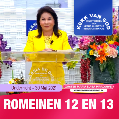 Onderricht: Romeinen 12 en 13 - 30 Mei 2021