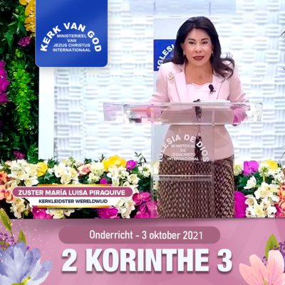 Onderricht: 2 Korinthe 3 – 3 oktober 2021 – Zuster Maria Luisa Piraquive