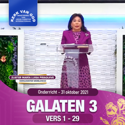 Onderricht: Galaten 3 vers 1 - 29 - 31 oktober 2021 - Zuster Maria Luisa Piraquive