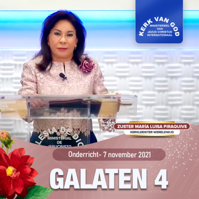 Onderricht: Galaten 4 - 7 november 2021 - Zuster Maria Luisa Piraquive
