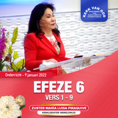 Onderricht: Efeze 6 vers 1-9 - 9 januari 2022 - Zuster Maria Luisa Piraquive