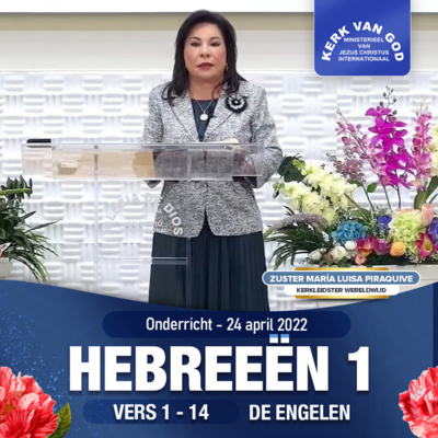 Onderricht: Hebreeën 1, De engelen - 24 april 2022