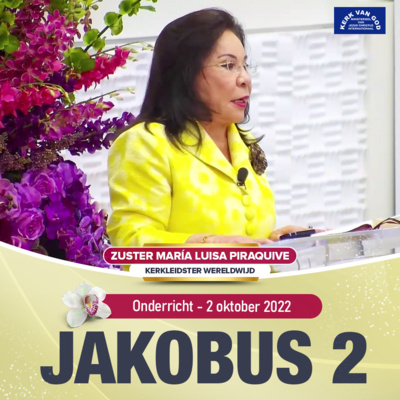 Onderricht: Jakobus 2 - 2 oktober 2022 - Zuster Maria Luisa Piraquive