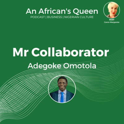 Ep01: Mr Collaborator - Adegoke Omotola