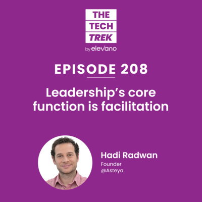 Leadership’s core function is facilitation