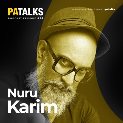 PA Talks 42 - Nuru Karim (NUDES)