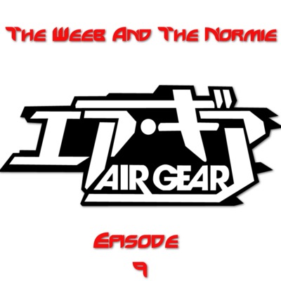 [S01, EP09] Air Gear Impressions