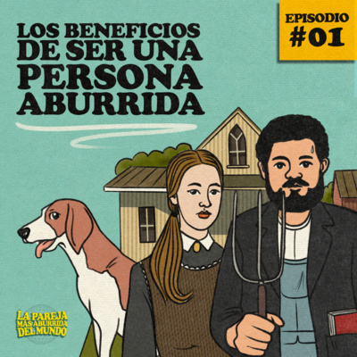 La Pareja Más Aburrida del Mundo
