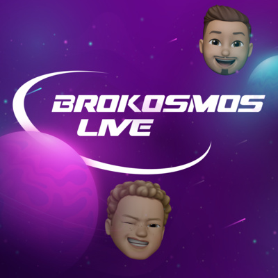 BROKOSMOS LIVE!