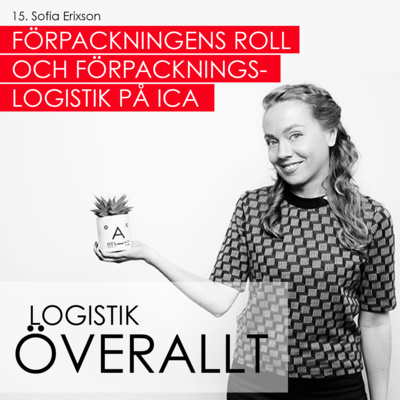 15. Sofia Erixson - Förpackningens roll och förpackningslogistik på ICA