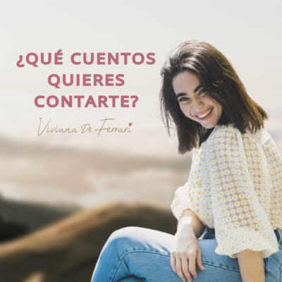 ¿Qué cuentos quieres contarte con Viviana De Ferrari