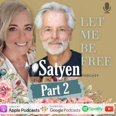 Ep 06: (Part 2) Satyen, Jackie’s Somatic Experiencing Therapist.

