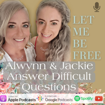 Ep 20: Couch Conversations; Alwynn & Jackie do a Q&A game
