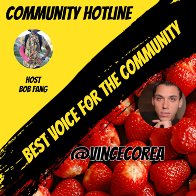 Community Hotline with Vince Corea episode artwork