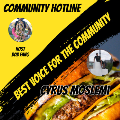 Community Hotline with Cyrus Moslemi episode artwork