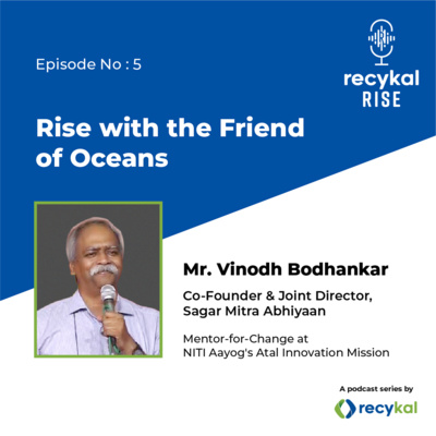 E5 - Rise with the Friend of Oceans, Vinodh Bodhankar 