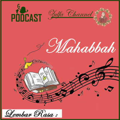 Lembar Rasa Ep 2 : MAHABBAH