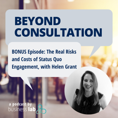 BONUS Episode - The Real Risks and Costs of Status Quo Engagement, with Helen Grant  episode artwork