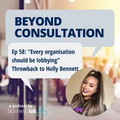 "Every organisation should be lobbying" Throwback to Ep 17 with Holly Bennett