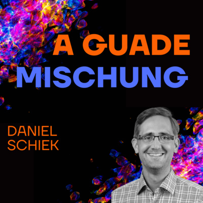 A guade Mischung - dein Lebenspodcast