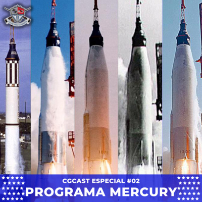 CGCast Especial #02 - Programa Mercury