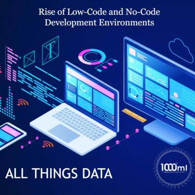 Rise of Low-Code and No-Code Development Environments episode artwork