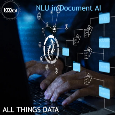 NLU in Document AI: Transforming the way we process information​