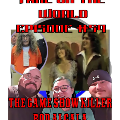 Episode #59 Take on the World The Game Show Killer Rod Alcala episode artwork