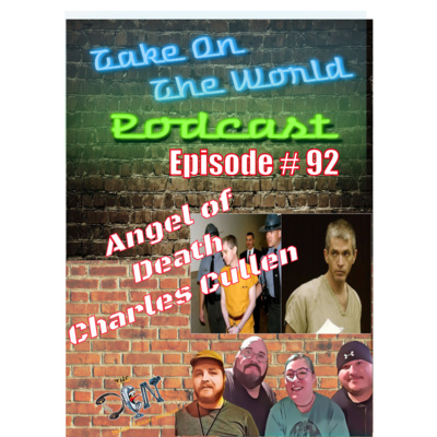 Episode #92 TOTW The Angel of Death Charles Cullen Pa and NJ Serial Killer episode artwork