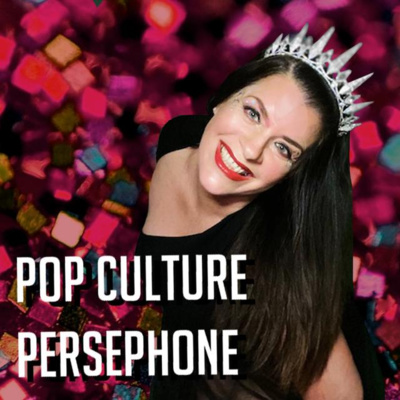 Pop Culture Persephone