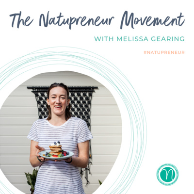 Melissa Gearing - A Revealing Conversation With The Naked Naturopath