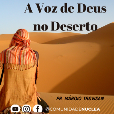 Pr. Marcio Trevisan - A Voz de Deus no Deserto episode artwork