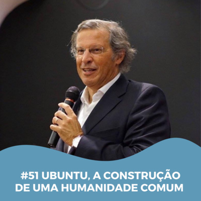 Face da Educação - "Ubuntu, a Construção de uma Humanidade Comum"