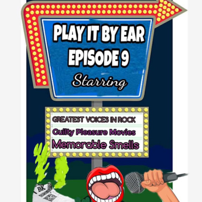 Episode 9: Greatest Voices in Rock, Memorable Smells, Guilty Pleasure movies
