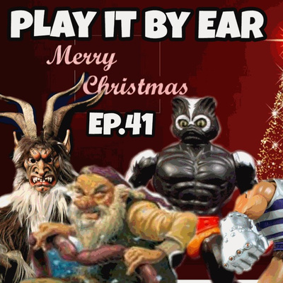 Episode 41: A Play It By Ear Christmas