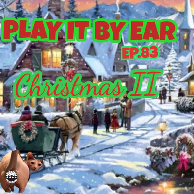 Episode 83: PIBE Christmas II