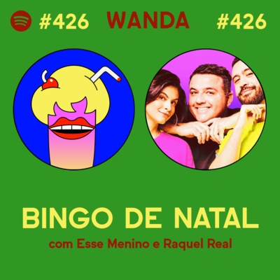BINGO DE NATAL - com Esse Menino e Raquel Real #426 [VÍDEO] episode artwork