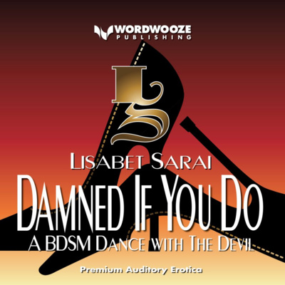 cover of episode Damned If You Do: A BDSM Dance With The Devil