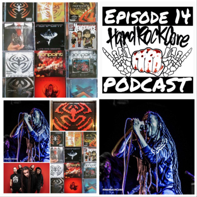 The HardRockCore Podcast Episode 14 with ELIAS SORIANO of NONPOINT