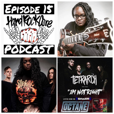 The HardRockCore Podcast Episode 15 with DIAMOND ROWE of TETRARCH