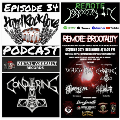 The HardRockCore Podcast Episode 34 on REMOTE BROOTALITY