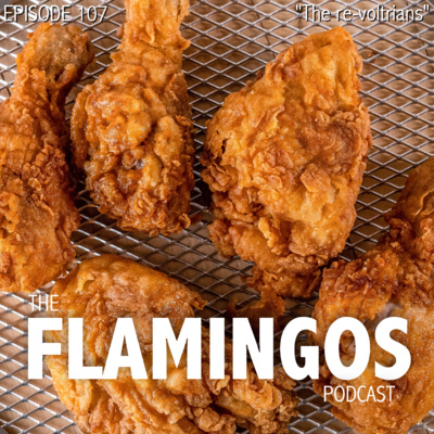 Episode 107 | "The re-voltrians"