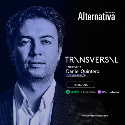 04 Recta final de su administración / Daniel Quintero - Alcalde Medellín episode artwork
