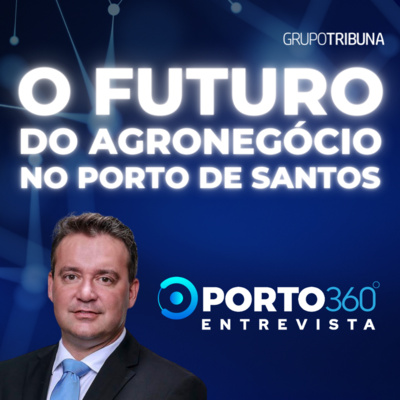 O futuro do agronegócio no Porto de Santos