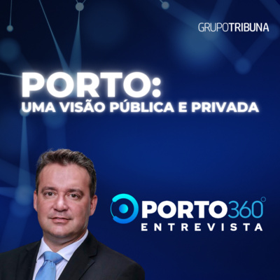 Porto: Uma visão pública e privada